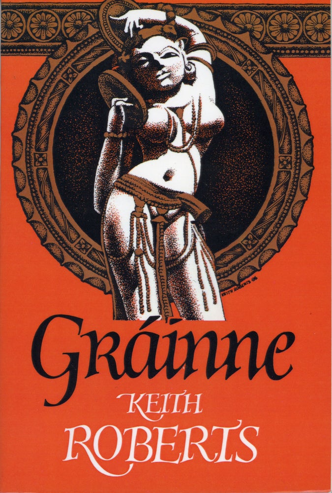 (#160527) GRAINNE. Keith Roberts.