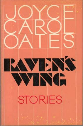 #160549) RAVEN'S WING. Joyce Carol Oates