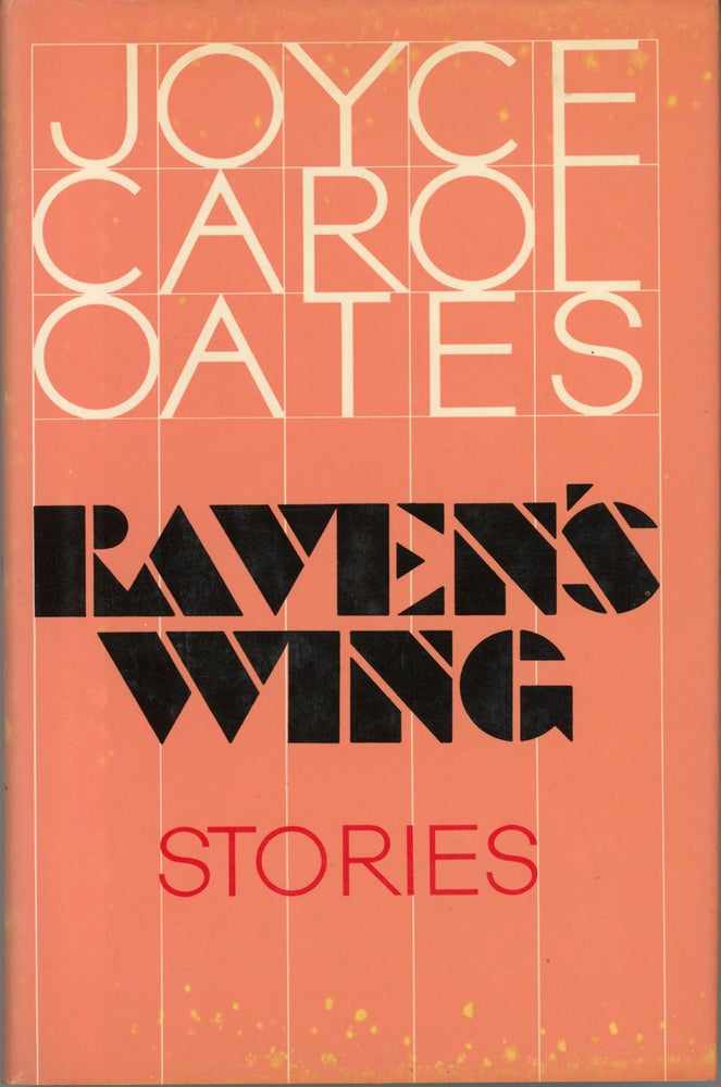 (#160549) RAVEN'S WING. Joyce Carol Oates.