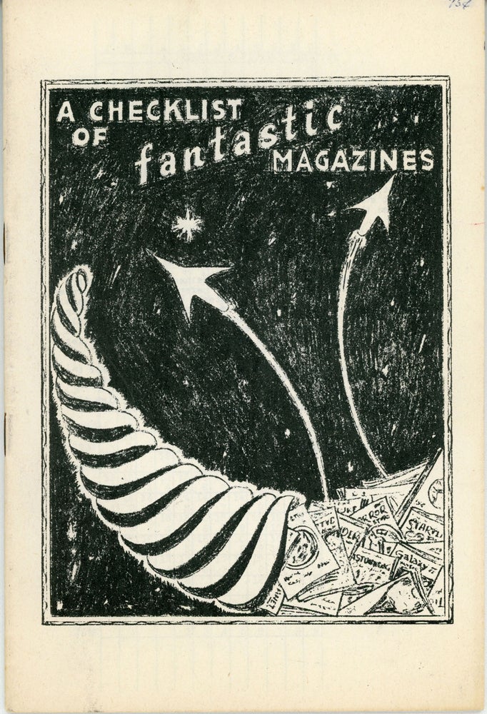 (#160605) A CHECKLIST OF FANTASTIC MAGAZINES [cover title]. Bradford M. Day.