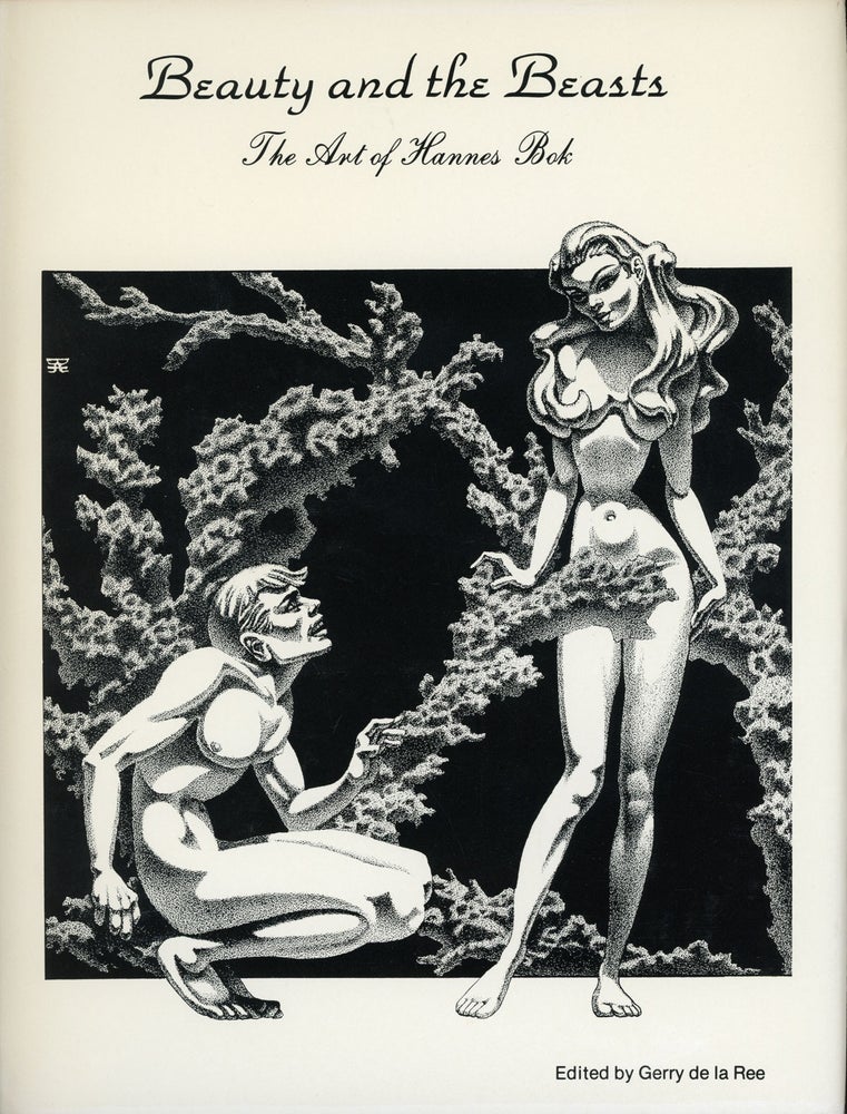 (#160653) BEAUTY AND THE BEASTS: THE ART OF HANNES BOK. Hannes Bok, Wayne Woodard.