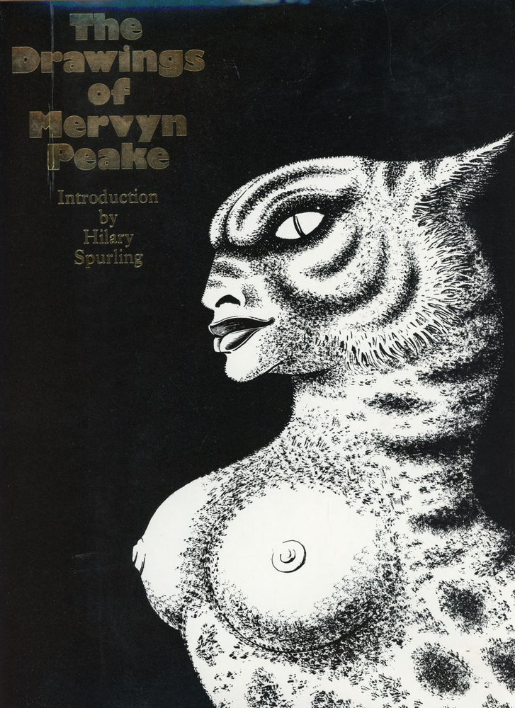 (#160668) THE DRAWINGS OF MERVYN PEAKE. Introduction by Hilary Spurling. Mervyn Peake.