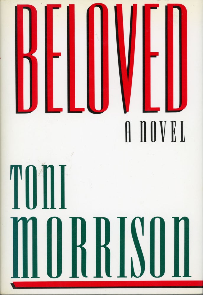 (#160717) BELOVED: A NOVEL. Toni Morrison.