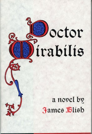#160789) DOCTOR MIRABILIS. James Blish
