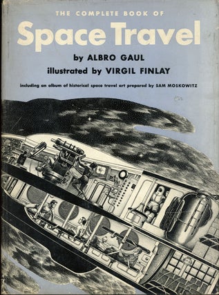 #160834) THE COMPLETE BOOK OF SPACE TRAVEL ... Including an Album of Historical Space Travel Art...