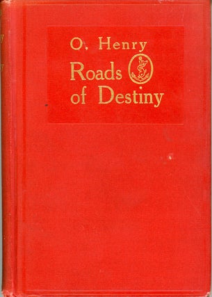 #160865) ROADS OF DESTINY. O. Henry, William Sydney Porter