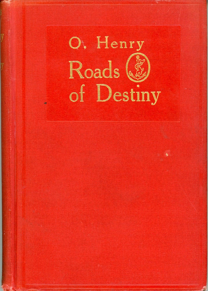 (#160865) ROADS OF DESTINY. O. Henry, William Sydney Porter.