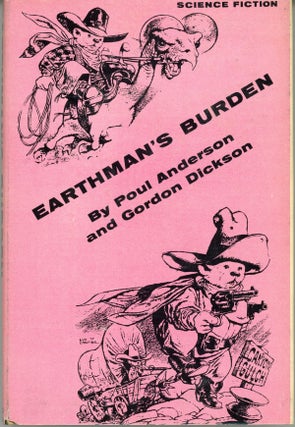 #160891) EARTHMAN'S BURDEN. Poul Anderson, Gordon R. Dickson