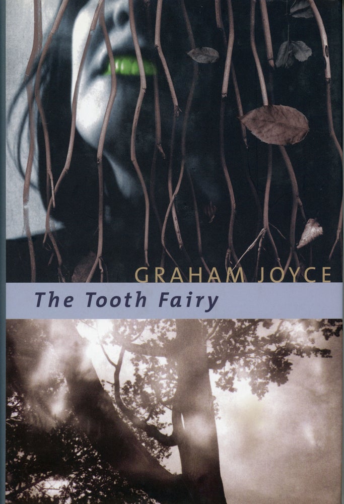 (#160919) THE TOOTH FAIRY. Graham Joyce.