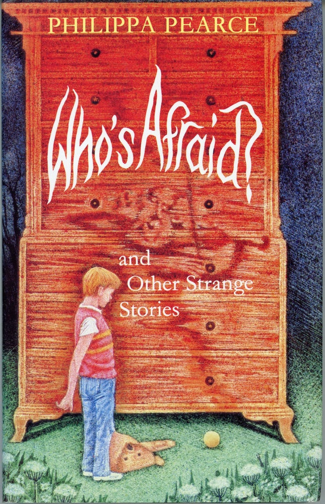 (#160921) WHO'S AFRAID? AND OTHER STRANGE STORIES. Philippa Pearce.