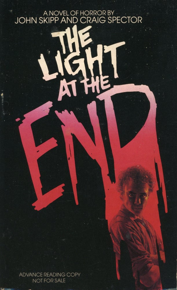 (#160947) THE LIGHT AT THE END. John Skipp, Craig Spector.