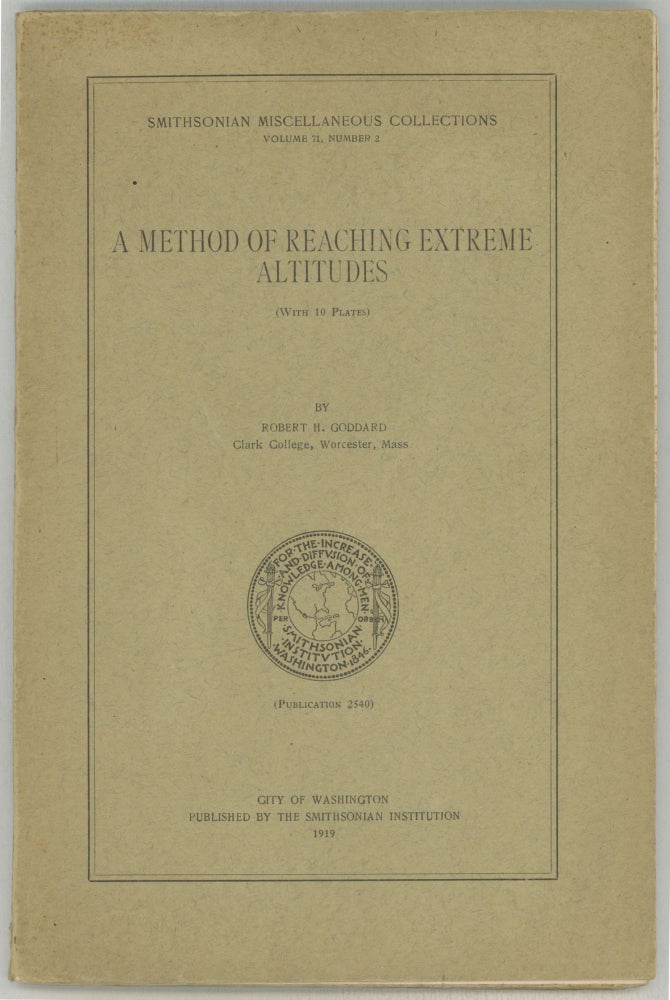 (#160969) A METHOD OF REACHING EXTREME ALTITUDES. Robert H. Goddard.