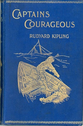 CAPTAINS COURAGEOUS: A STORY OF THE GRAND BANKS ...