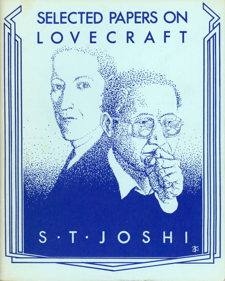 (#161069) SELECTED PAPERS ON LOVECRAFT. Howard Phillips Lovecraft, S. T. Joshi.