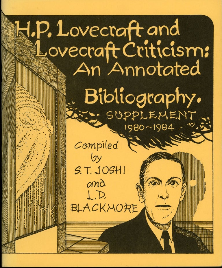 (#161075) H. P. LOVECRAFT AND LOVECRAFT CRITICISM: AN ANNOTATED BIBLIOGRAPHY. SUPPLEMENT 1980-1984. Howard Phillips Lovecraft, S. T. and Joshi, B. Blackmore.