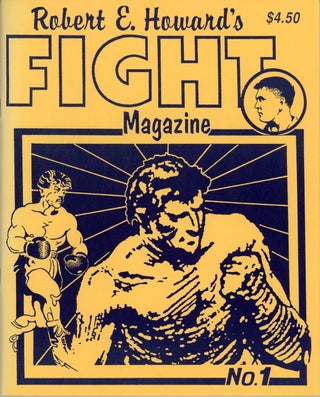 #161087) ROBERT E. HOWARD'S FIGHT MAGAZINE NO. 1 [cover title]. Robert E. Howard