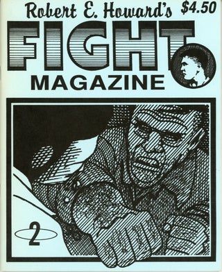 #161088) ROBERT E. HOWARD'S FIGHT MAGAZINE NO. 2 [cover title]. Robert E. Howard