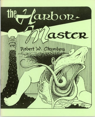 #161110) THE HARBOR-MASTER. Robert W. Chambers