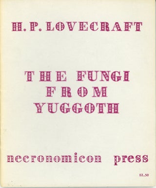 #161153) FUNGI FROM YUGGOTH. Lovecraft