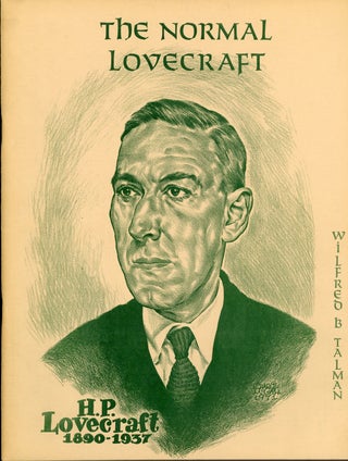#161214) THE NORMAL LOVECRAFT. Howard Phillips Lovecraft, Gerry De la Ree