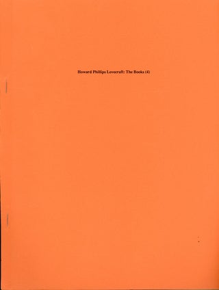 #161218) HOWARD PHILLIPS LOVECRAFT: THE BOOKS (4) 1915-1986. Howard Phillips Lovecraft, Joseph Bell