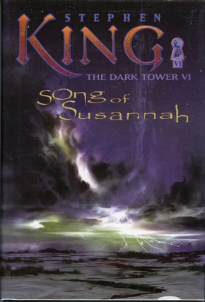 #161367) THE DARK TOWER VI: SONG OF SUSANNAH. Stephen King