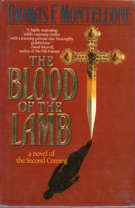 #161452) THE BLOOD OF THE LAMB. Thomas F. Monteleone