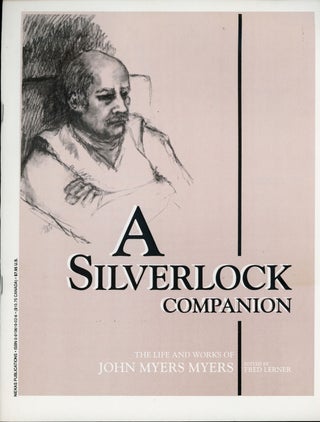 #161472) A SILVERLOCK COMPANION. John Myers Myers, Frederick Andrew Lerner