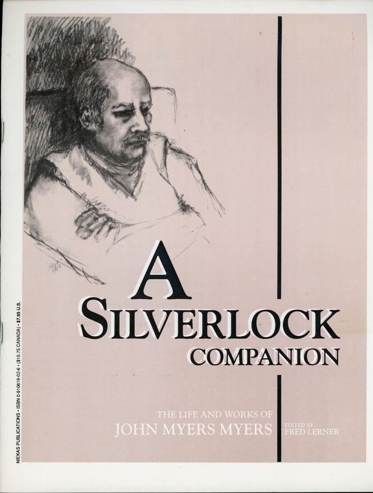 (#161472) A SILVERLOCK COMPANION. John Myers Myers, Frederick Andrew Lerner.