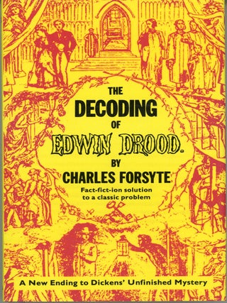 #161501) THE DECODING OF EDWIN DROOD. Charles Dickens, Charles Forsyte