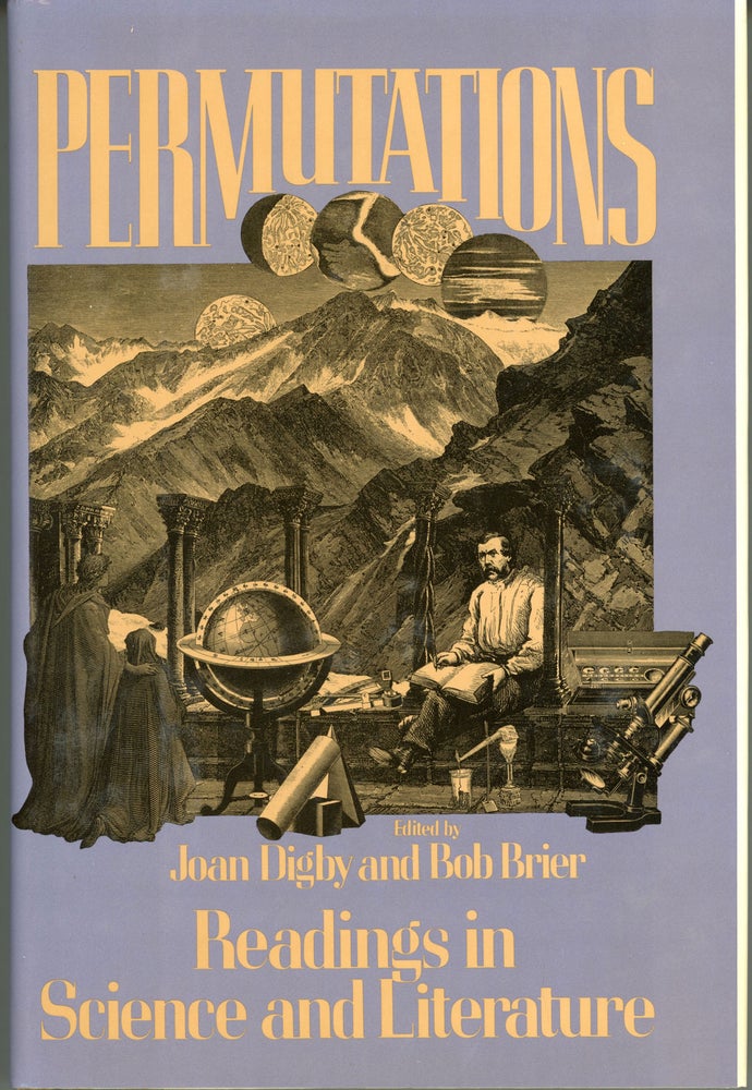 (#161505) PERMUTATIONS: READINGS IN SCIENCE AND LITERATURE. Joan Digby, Bob Brier.