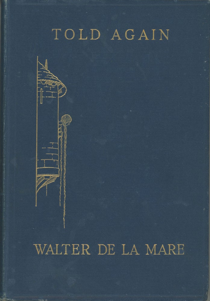 (#161529) TOLD AGAIN: TRADITIONAL TALES. Walter De la Mare.