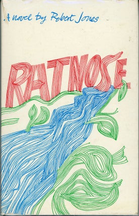 #161532) RATNOSE: A JOURNEY UP THE HASSAYAMPA. Robert F. Jones