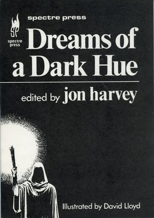 #161563) DREAMS OF A DARK HUE. Jon Harvey