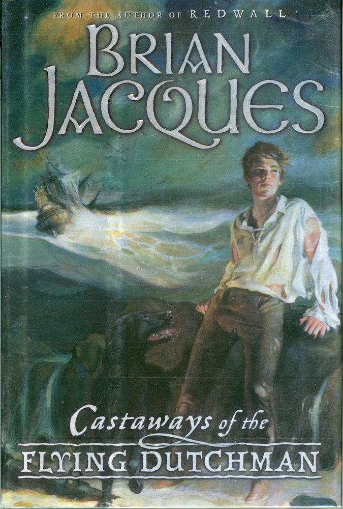 (#161576) CASTAWAYS OF THE FLYING DUTCHMAN. Brian Jacques.