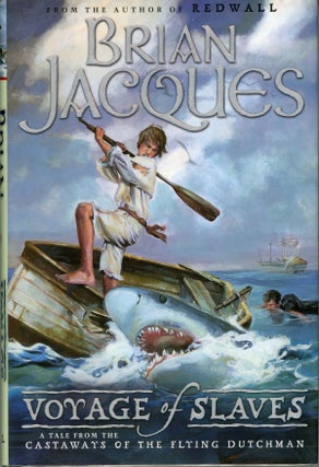 #161578) VOYAGE OF SLAVES. Brian Jacques