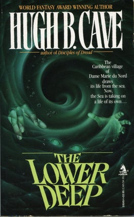 #161613) THE LOWER DEEP. Hugh Cave
