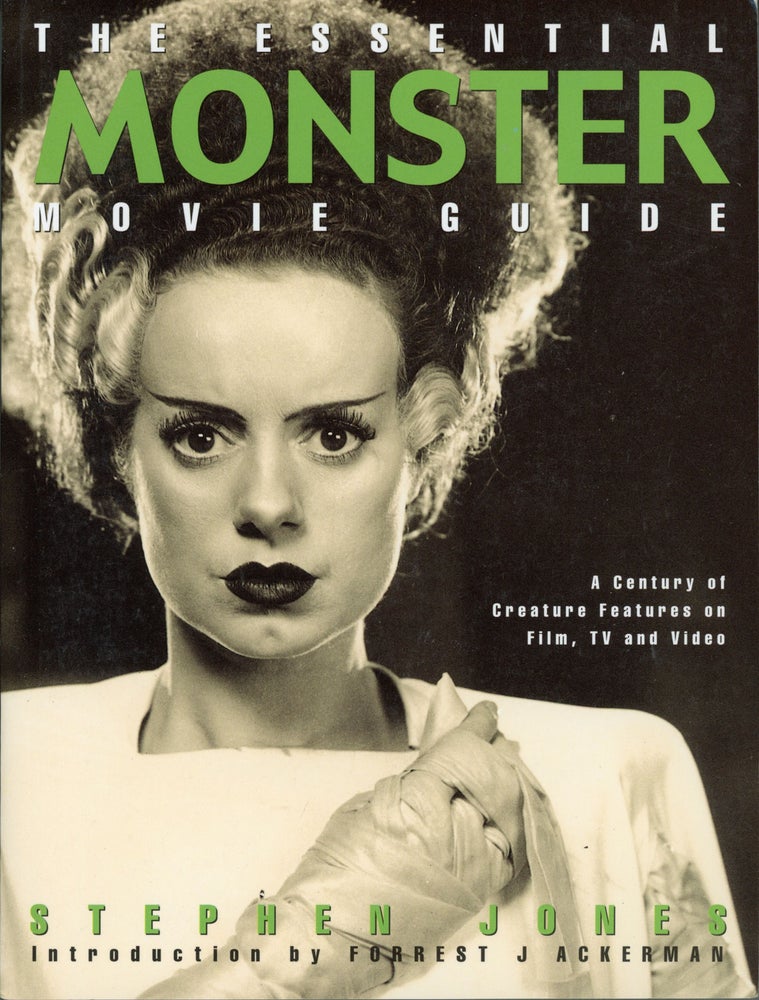 (#161644) THE ESSENTIAL MONSTER MOVIE GUIDE: A CENTURY OF CREATURE FEATURES ON FILM, TV AND VIDEO. Stephen Jones.