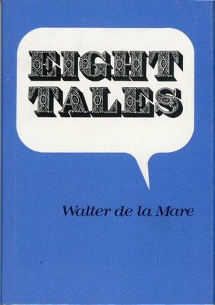 #161652) EIGHT TALES. Walter De la Mare