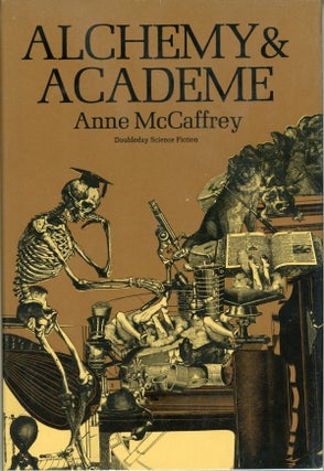 #161660) ALCHEMY AND ACADEME. Anne McCaffrey