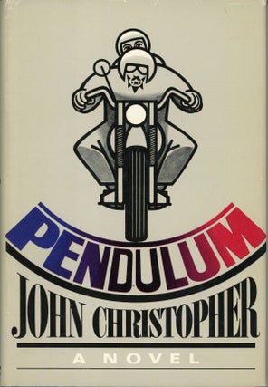 #161714) PENDULUM. John Christopher, Christopher Samuel Youd