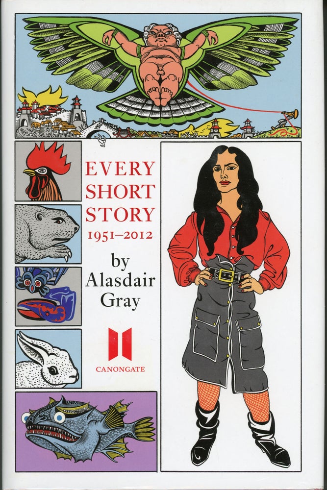 (#161748) EVERY SHORT STORY 1951-2012. Alasdair Gray.