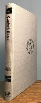 #161762) CAXTON'S BOOK: A COLLECTION OF ESSAYS, POEMS, TALES AND SKETCHES. Rhodes