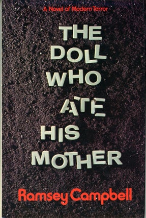 #161850) THE DOLL WHO ATE HIS MOTHER. Ramsey Campbell