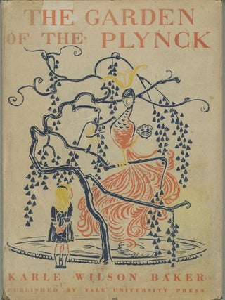 #161885) THE GARDEN OF THE PLYNCK. Karle Wilson Baker
