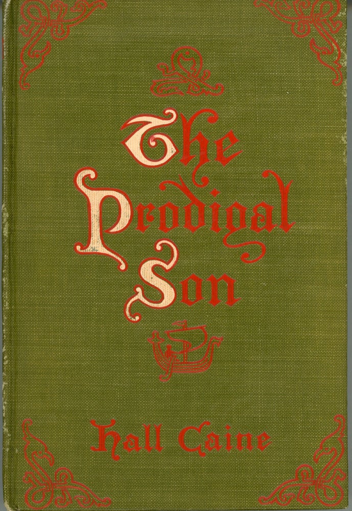 (#161932) THE PRODIGAL SON. Hall Caine, Thomas Henry Hall Caine.