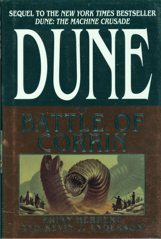 (#161965) DUNE: THE BATTLE OF CORRIN. Brian Herbert, Kevin J. Anderson.