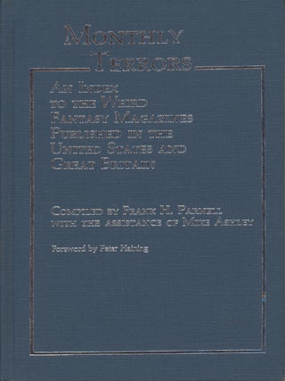 #161968) MONTHLY TERRORS: AN INDEX TO THE WEIRD FANTASY MAGAZINES PUBLISHED IN THE UNITED STATES...