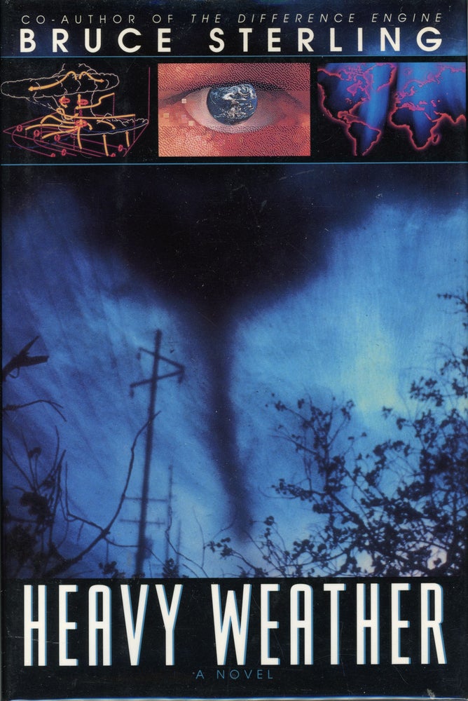 (#161972) HEAVY WEATHER. Bruce Sterling.