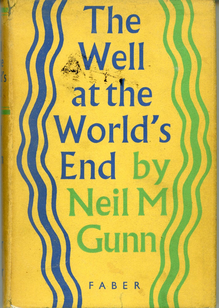 (#161993) THE WELL AT THE WORLD'S END. Neil Gunn.